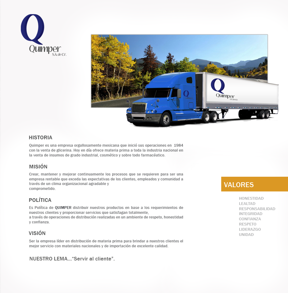Bienvenidos a Quimper | Quienes Somos | Nuestros principales productos son: glicerina, aceite de soya, propilenglicol, azucar estandar y refinada.